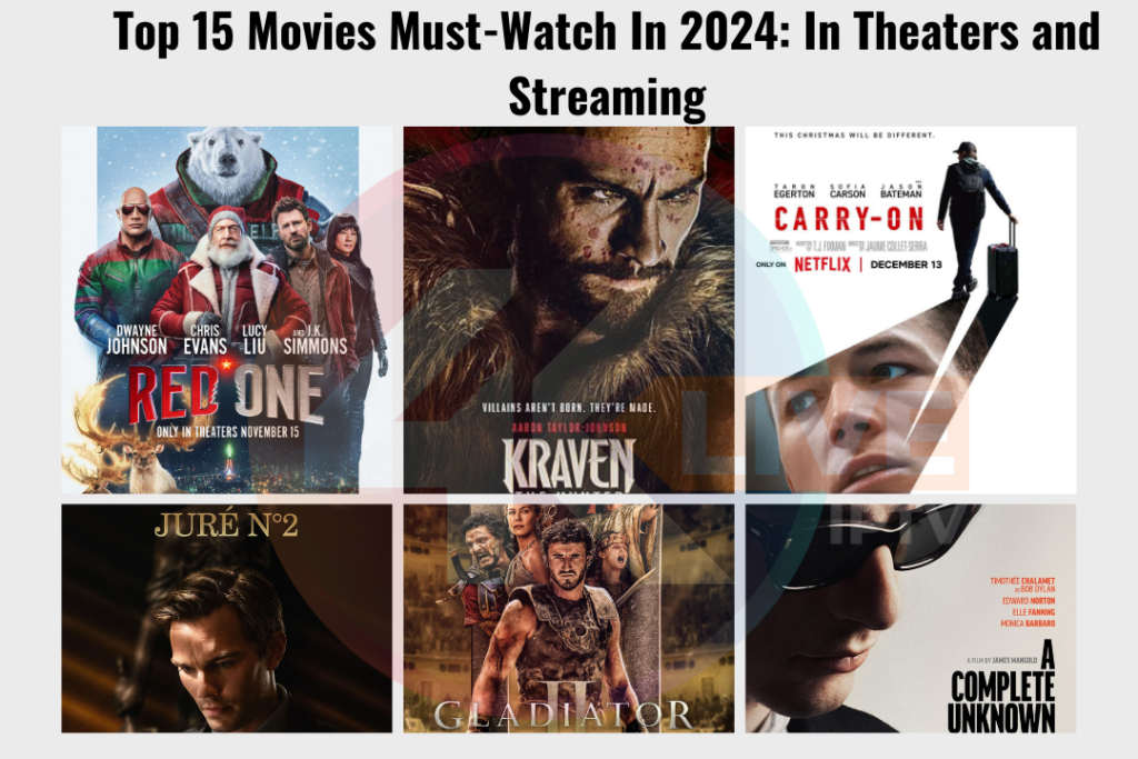 Top 15 Movies Must-Watch In 2024: In Theaters and Streaming