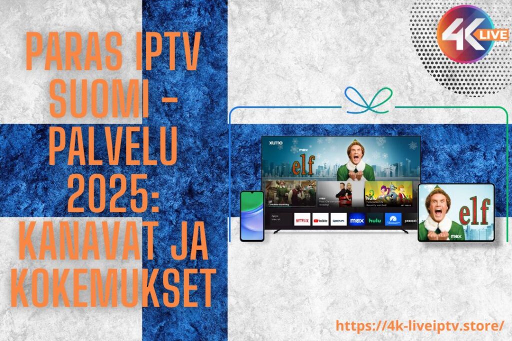 Paras IPTV Suomi -palvelu 2025: Kanavat ja kokemukset