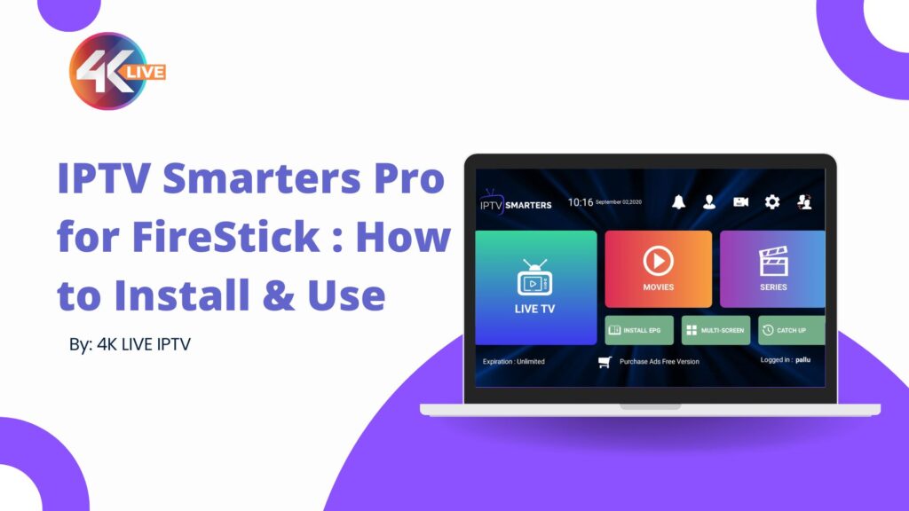 IPTV Smarters Pro for FireStick