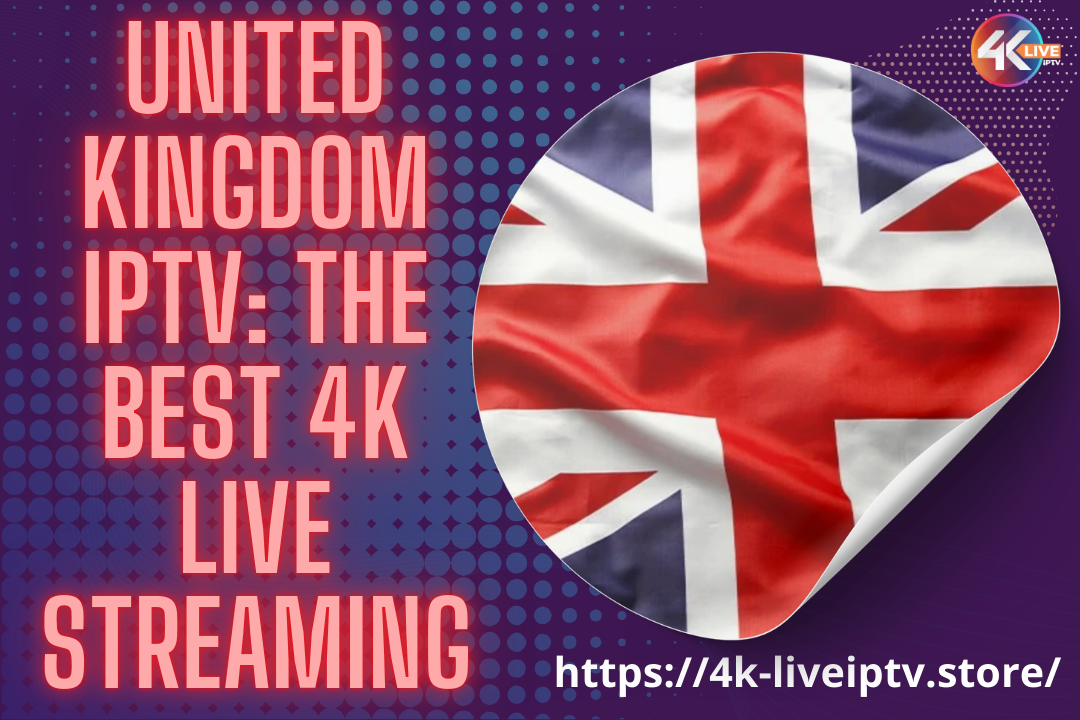 united kingdom iptv