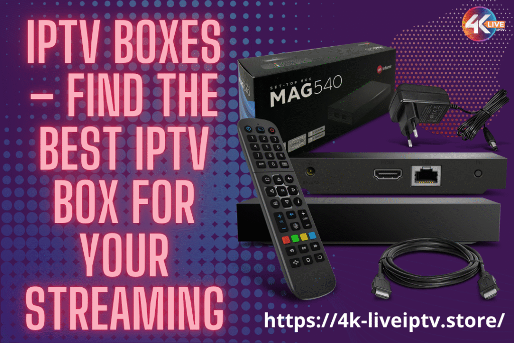 IPTV Boxes